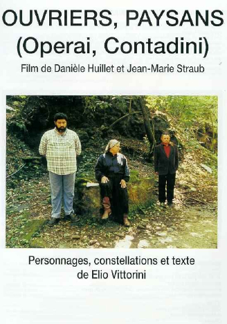 Workers, Peasants (2001) Danièle Huillet, Jean-Marie Straub, Angela Nugara, Giacinto Di Pascoli, Gianpaolo Cassarino