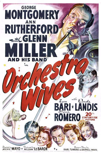 Orchestra Wives (1942) Archie Mayo, George Montgomery, Ann Rutherford, Glenn Miller