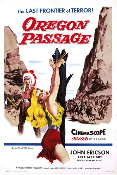 Oregon Passage (1957) Paul Landres, John Ericson, Lola Albright, Toni Gerry, Western, Action, Drama, History