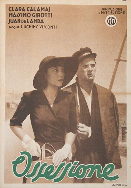 Ossessione (1943) Luchino Visconti, Clara Calamai, Massimo Girotti, Dhia Cristiani