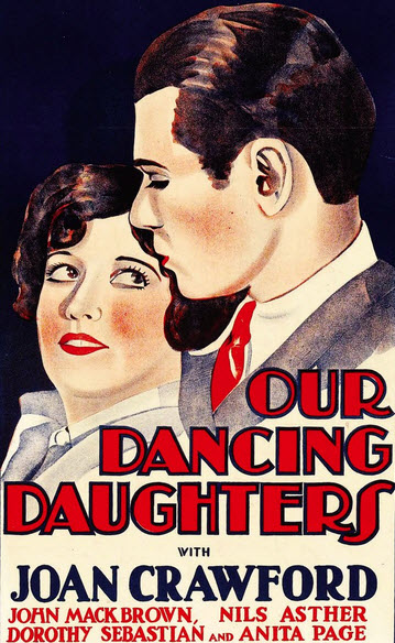 Our Dancing Daughters (1928) Harry Beaumont, Joan Crawford, Johnny Mack Brown, Nils Asther