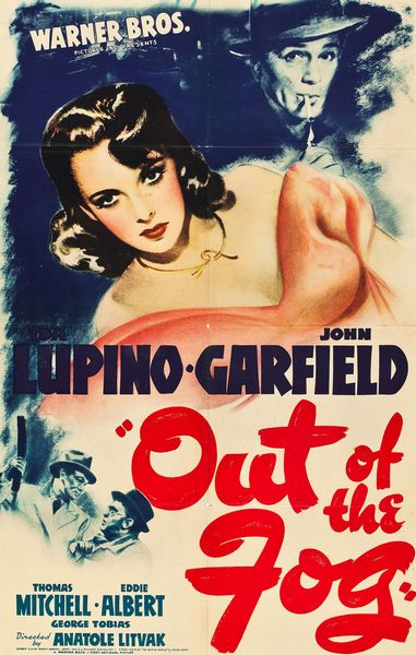 Out of the Fog (1941) Anatole Litvak, Ida Lupino, John Garfield, Thomas Mitchell