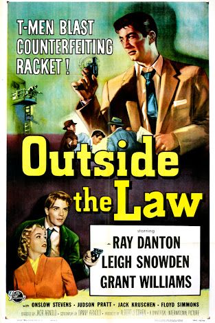 Outside the Law (1956) Jack Arnold, Ray Danton, Leigh Snowden, Grant Williams