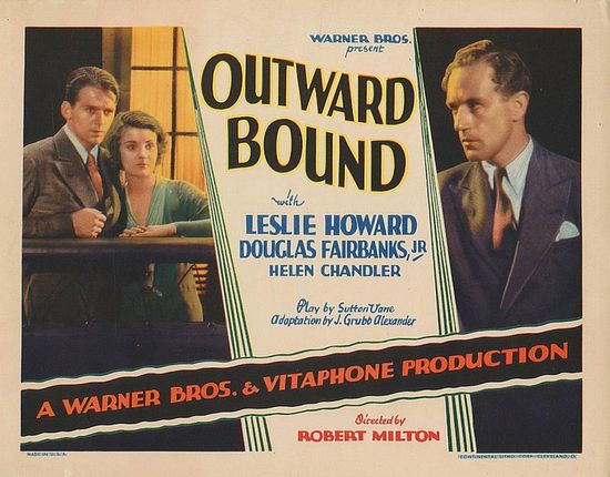 Outward Bound (1930) Robert Milton, Ray Enright, Leslie Howard, Douglas Fairbanks Jr., Beryl Mercer, Drama, Fantasy