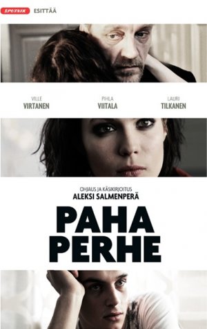 Bad Family (2010) Aleksi Salmenperä, Ville Virtanen, Lauri Tilkanen, Pihla Viitala