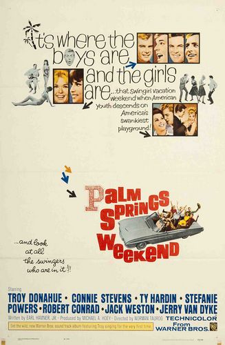 Palm Springs Weekend (1963) Norman Taurog, Troy Donahue, Connie Stevens, Ty Hardin