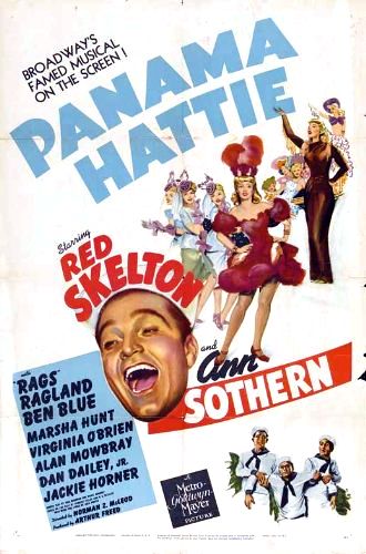 Panama Hattie (1942) Norman Z. McLeod, Roy Del Ruth, Vincente Minnelli, Red Skelton, Ann Sothern, Rags Ragland