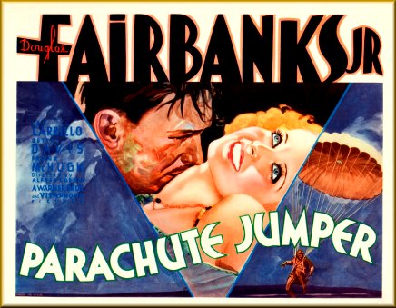 Parachute Jumper (1933) Alfred E. Green, Douglas Fairbanks Jr., Bette Davis, Frank McHugh, Drama