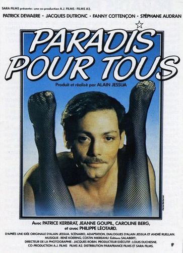 Paradise for All AKA Paradis pour tous (1982) Alain Jessua, Patrick Dewaere, Jacques Dutronc, Fanny Cottençon