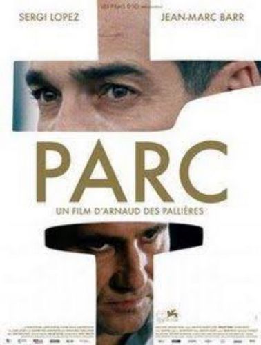 Parc (2008) Arnaud des Pallières, Jean-Marc Barr, Sergi López, Nathalie Richard
