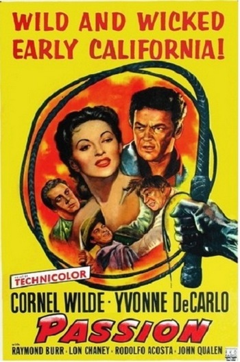 Passion (1954) Allan Dwan, Cornel Wilde, Yvonne De Carlo, Raymond Burr