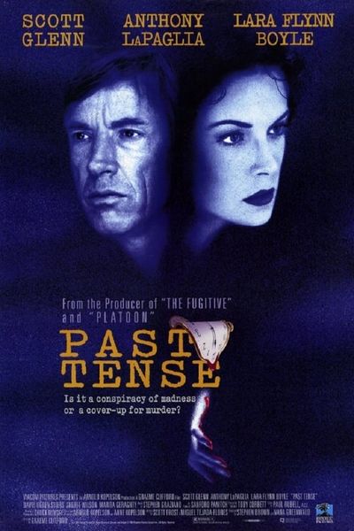 Past Tense (1994) Graeme Clifford, Scott Glenn, Anthony LaPaglia, Lara Flynn Boyle