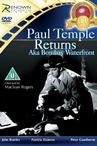 Paul Temple Returns (1952) Maclean Rogers, John Bentley, Patricia Dainton, Grey Blake