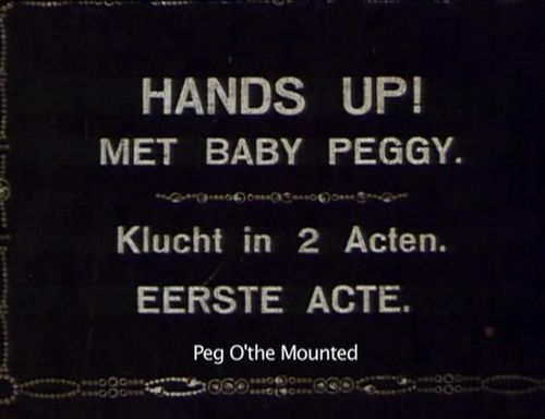 Peg o’ the Mounted (1924) Alfred J. Goulding, Baby Peggy, Bert Sterling, Jack Earle