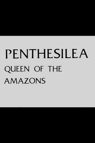 Penthesilea: Queen of the Amazons (1974) Laura Mulvey, Peter Wollen, Michael Thomas, Jan Creighton, Jim Goode