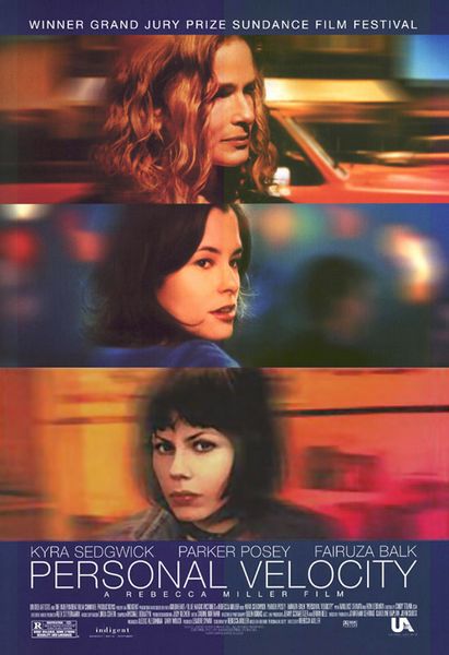 Personal Velocity: Three Portraits (2002) Rebecca Miller, Kyra Sedgwick, Parker Posey, Fairuza Balk