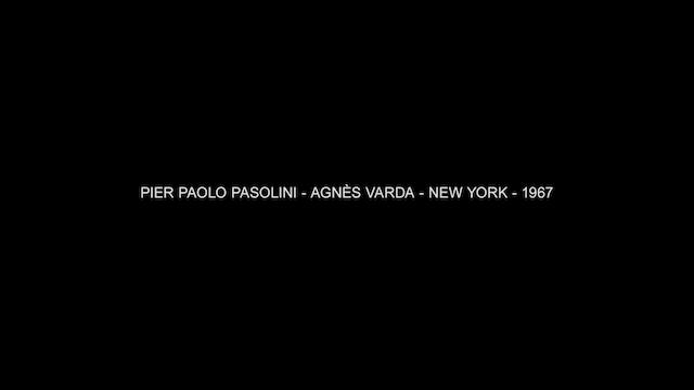 Pier Paolo Pasolini – Agnès Varda – New York – 1967 (2022) | Worldscinema | Download Free