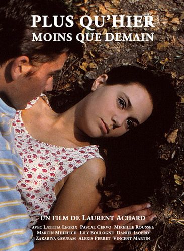 More Than Yesterday / Plus qu’hier, moins que demain (1998) Laurent Achard, Martin Mihelich, Laetitia Legrix, Mireille Roussel