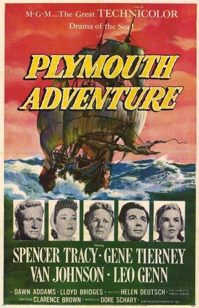 Plymouth Adventure (1952) Clarence Brown, Spencer Tracy, Gene Tierney, Van Johnson, Adventure, Drama, History
