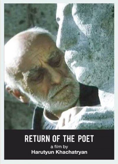 Harutyun Khachatryan – Poeti veradardze AKA Return of the Poet (2005)