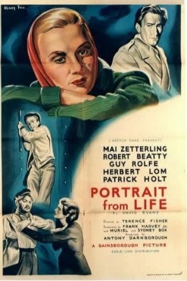 Portrait from Life (1949) Terence Fisher, Mai Zetterling, Robert Beatty, Guy Rolfe