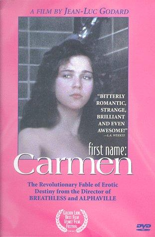 First Name: Carmen AKA Prénom Carmen (1983) Jean-Luc Godard, Maruschka Detmers, Jacques Bonnaffé, Myriem Roussel
