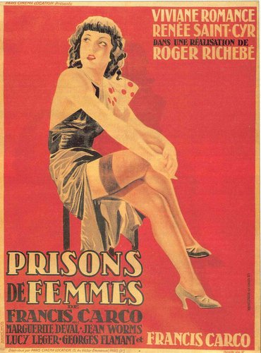 Marked Girls / Prisons de femmes (1938) Roger Richebé, Viviane Romance, Renée Saint-Cyr, Marguerite Deval