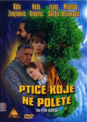 Some Birds Can’t Fly / Ptice koje ne polete (1997) Petar Lalovic, Velimir ‘Bata’ Zivojinovic, Ivana Surdic, Neda Arneric