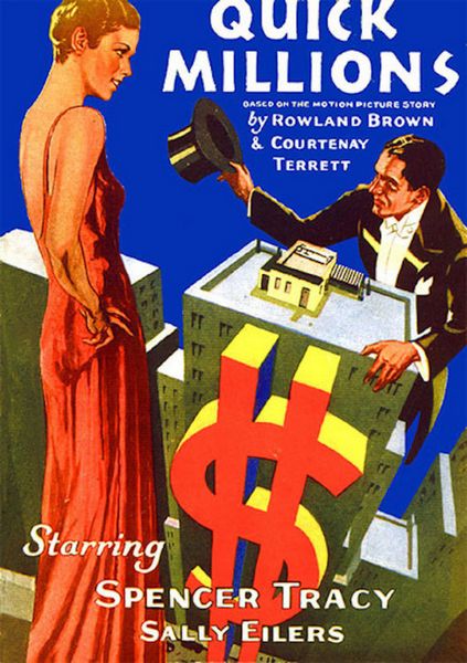 Quick Millions (1931) Rowland Brown, Spencer Tracy, Marguerite Churchill, Sally Eilers