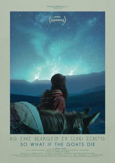 Sofia Alaoui – Qu’importe si les bêtes meurent AKA So What if The Goats Die (2020)