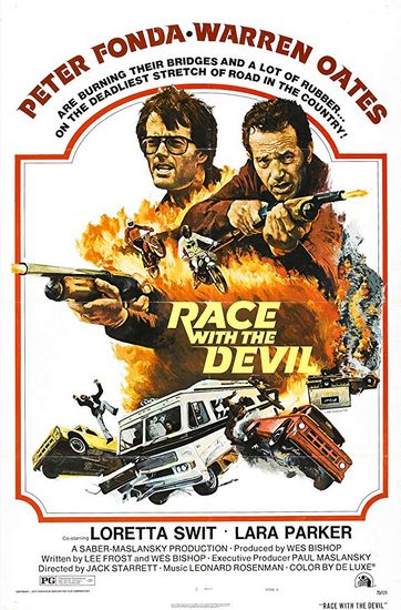 Race with the Devil (1975) Jack Starrett, Peter Fonda, Warren Oates, Loretta Swit