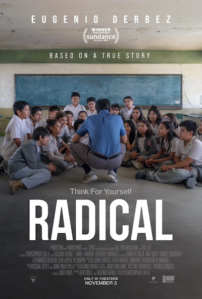Radical (2023) by Christopher Zalla