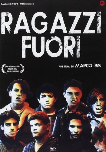 Boys on the Outside / Ragazzi fuori (1990) Marco Risi, Francesco Benigno, Alessandra Di Sanzo, Roberto Mariano