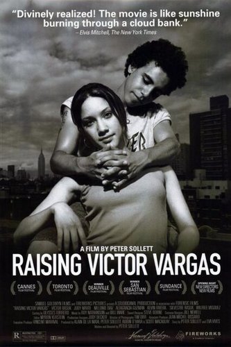 Raising Victor Vargas (2002) Peter Sollett, Victor Rasuk, Donna Maldonado, Kevin Rivera