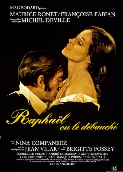 Raphael or the Debauched One (1971) Michel Deville, Maurice Ronet, Françoise Fabian, Jean Vilar