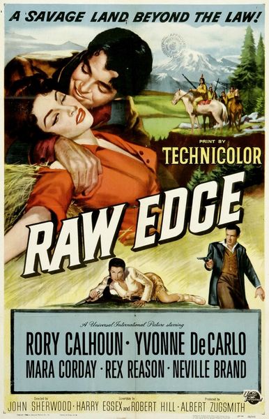 Raw Edge (1956) John Sherwood, Rory Calhoun, Yvonne De Carlo, Mara Corday