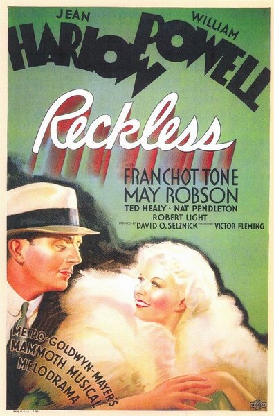Reckless (1935) Victor Fleming, Jean Harlow, William Powell, Franchot Tone