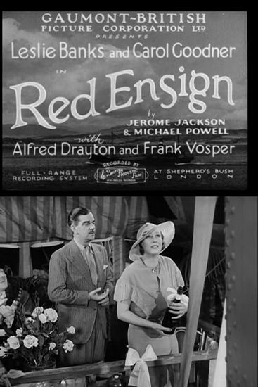 Red Ensign (1934) Michael Powell, Leslie Banks, Carol Goodner, Frank Vosper
