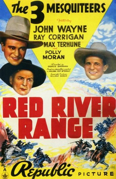 Red River Range (1938) George Sherman, John Wayne, Ray Corrigan, Max Terhune, Western