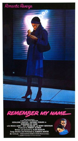 Remember My Name (1978) Alan Rudolph, Geraldine Chaplin, Anthony Perkins, Moses Gunn, Thriller, Drama