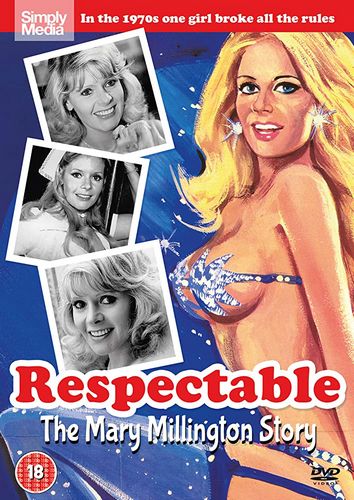 Respectable: The Mary Millington Story (2016) Simon Sheridan, Dexter Fletcher, David Sullivan, Dudley Sutton