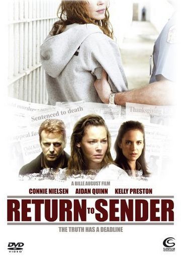 Return to Sender (2004) Bille August, Connie Nielsen, Aidan Quinn, Kelly Preston