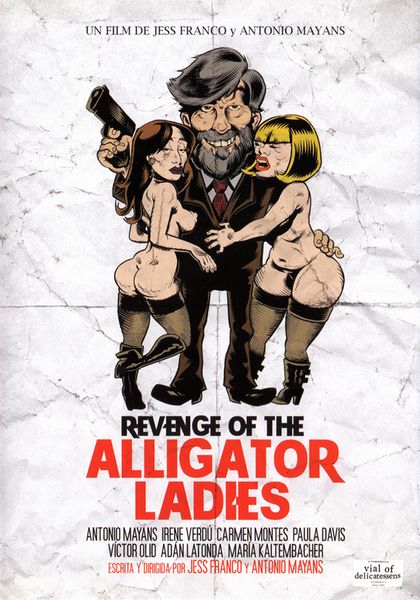 Revenge of the Alligator Ladies (2013) Antonio Mayans, Jesús Franco, Irene Verdú, Comedy, Erotic