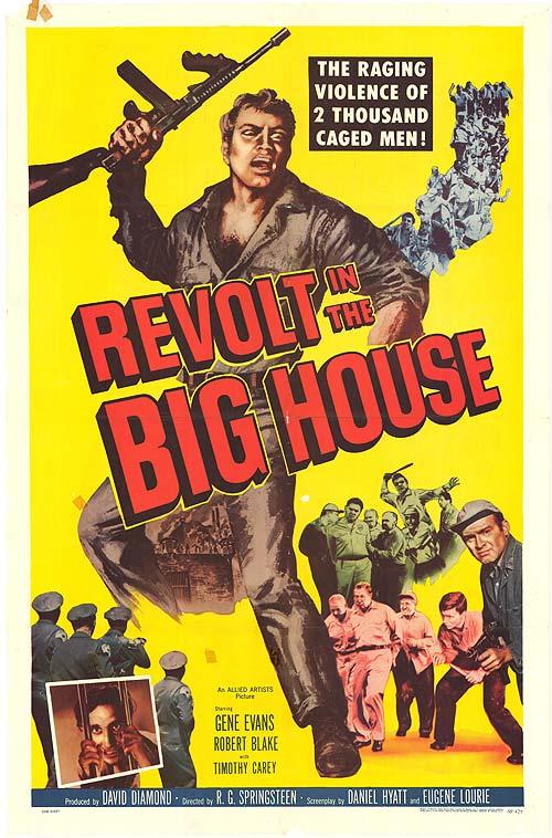 Revolt in the Big House (1958) R.G. Springsteen, Gene Evans, Robert Blake, Timothy Carey