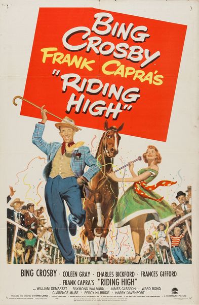 Riding High (1950) Frank Capra, Bing Crosby, Coleen Gray, Charles Bickford
