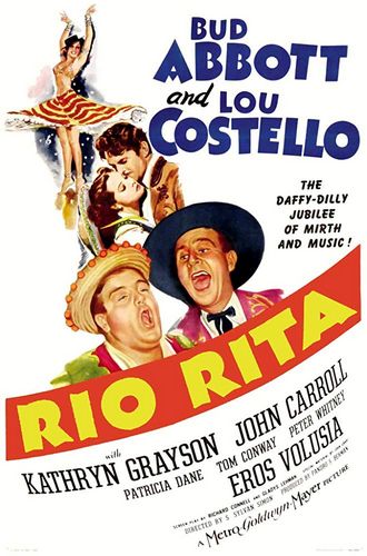 Rio Rita (1942) S. Sylvan Simon, Bud Abbott, Lou Costello, Kathryn Grayson