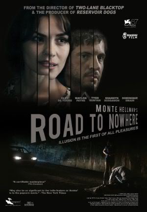 Road to Nowhere (2010) Monte Hellman, Tygh Runyan, Dominique Swain, Shannyn Sossamon