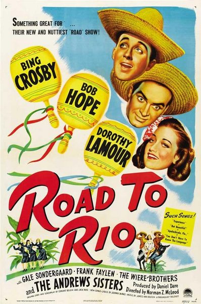 Road to Rio (1947) Norman Z. McLeod, Bing Crosby, Bob Hope, Dorothy Lamour