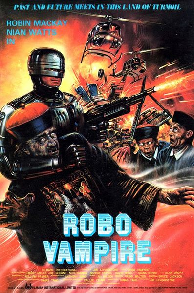 Robo Vampire (1988) Godfrey Ho, Robin Mackay, Nian Watts, Harry Myles