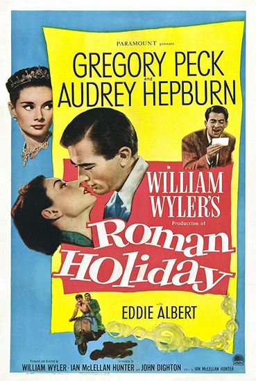 Roman Holiday (1953) William Wyler, Gregory Peck, Audrey Hepburn, Eddie Albert